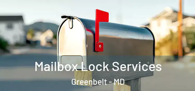 Mailbox Lock Services Greenbelt - MD